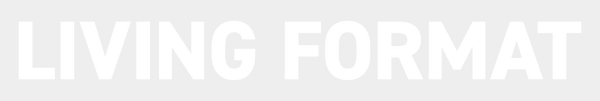 Living Format
